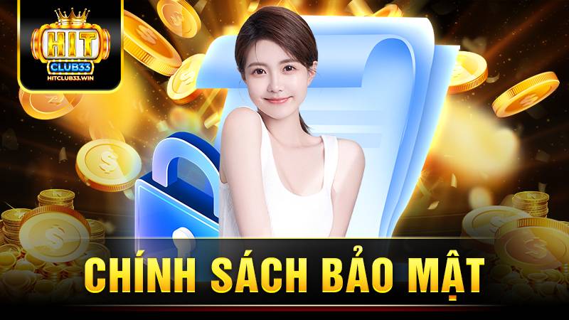 Hitclub chính sách bảo mật